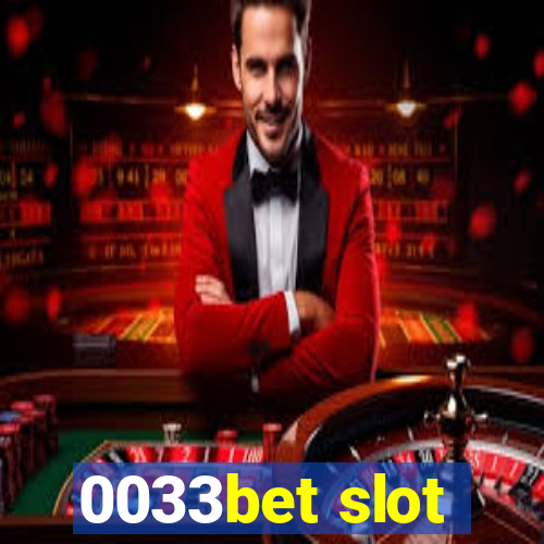 0033bet slot